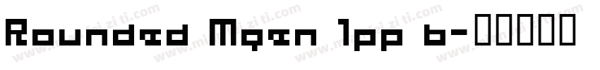 Rounded Mgen 1pp b字体转换